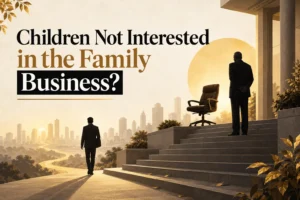 Children Not Interested in the Family Business? What to Do